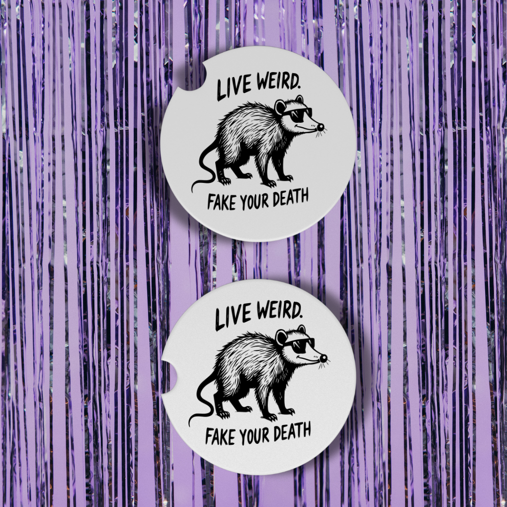Live Weird, Fake Your Death Neoprene Car Coasters