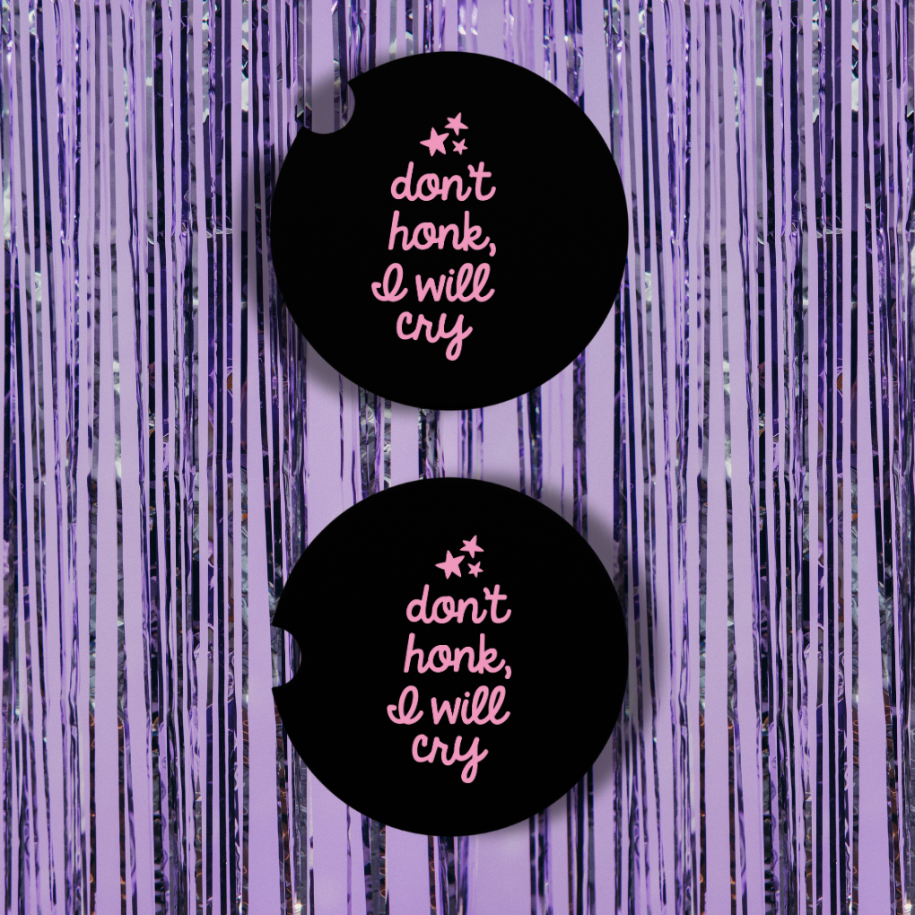 Don't Honk, I Will Cry Neoprene Car Coasters