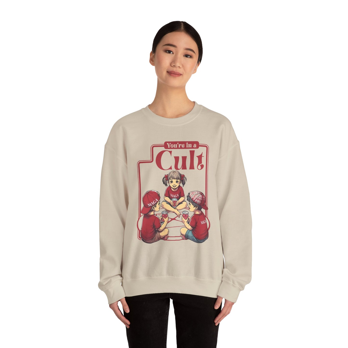 You're In A Cult MAGA Crewneck Sweatshirt