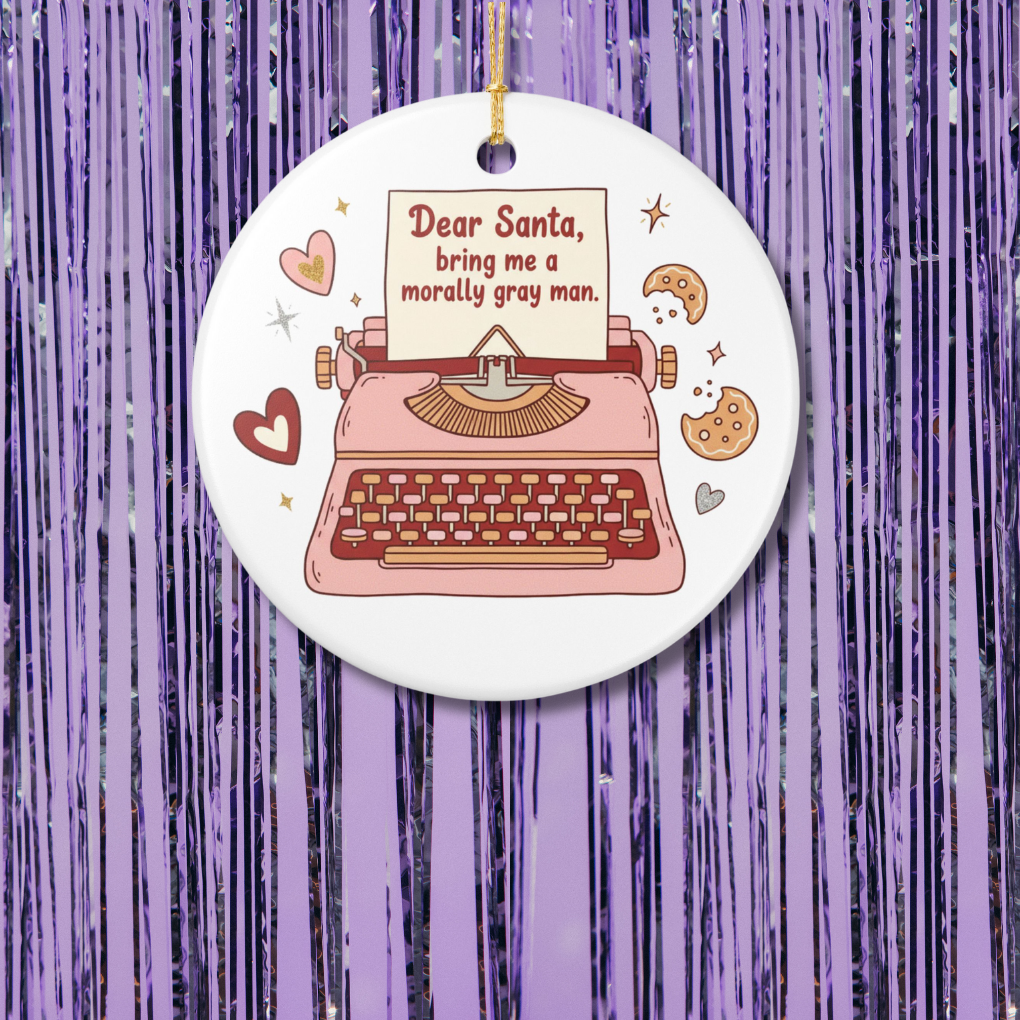 Dear Santa, Bring Me A Morally Gray Man Christmas Ornament