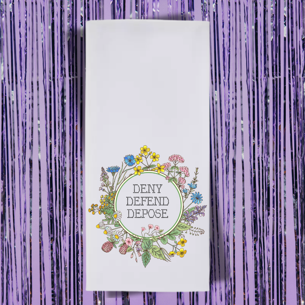 Deny Defend Depose Tea Towel