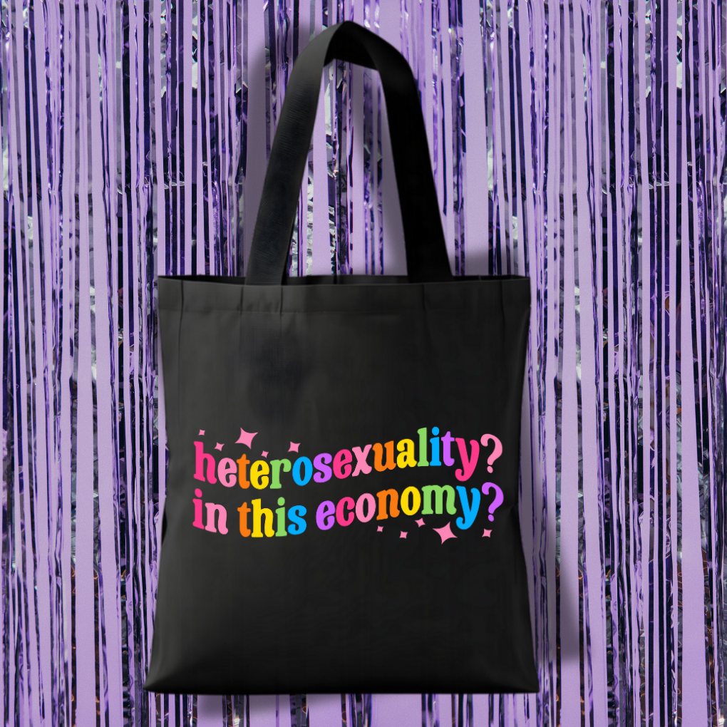 Heterosexuality? In This Economy? Tote Bag