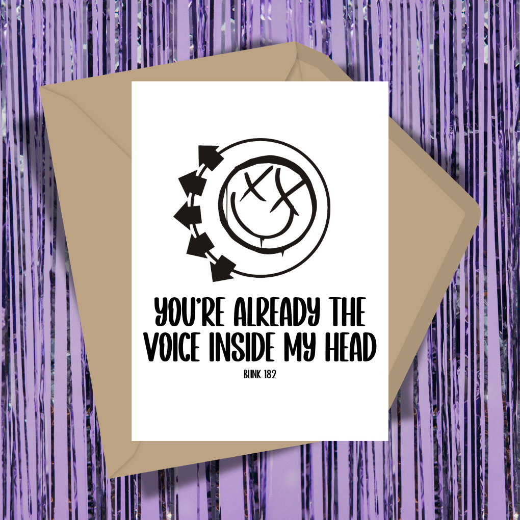 You're Already The Voice Inside My Head Greeting Card