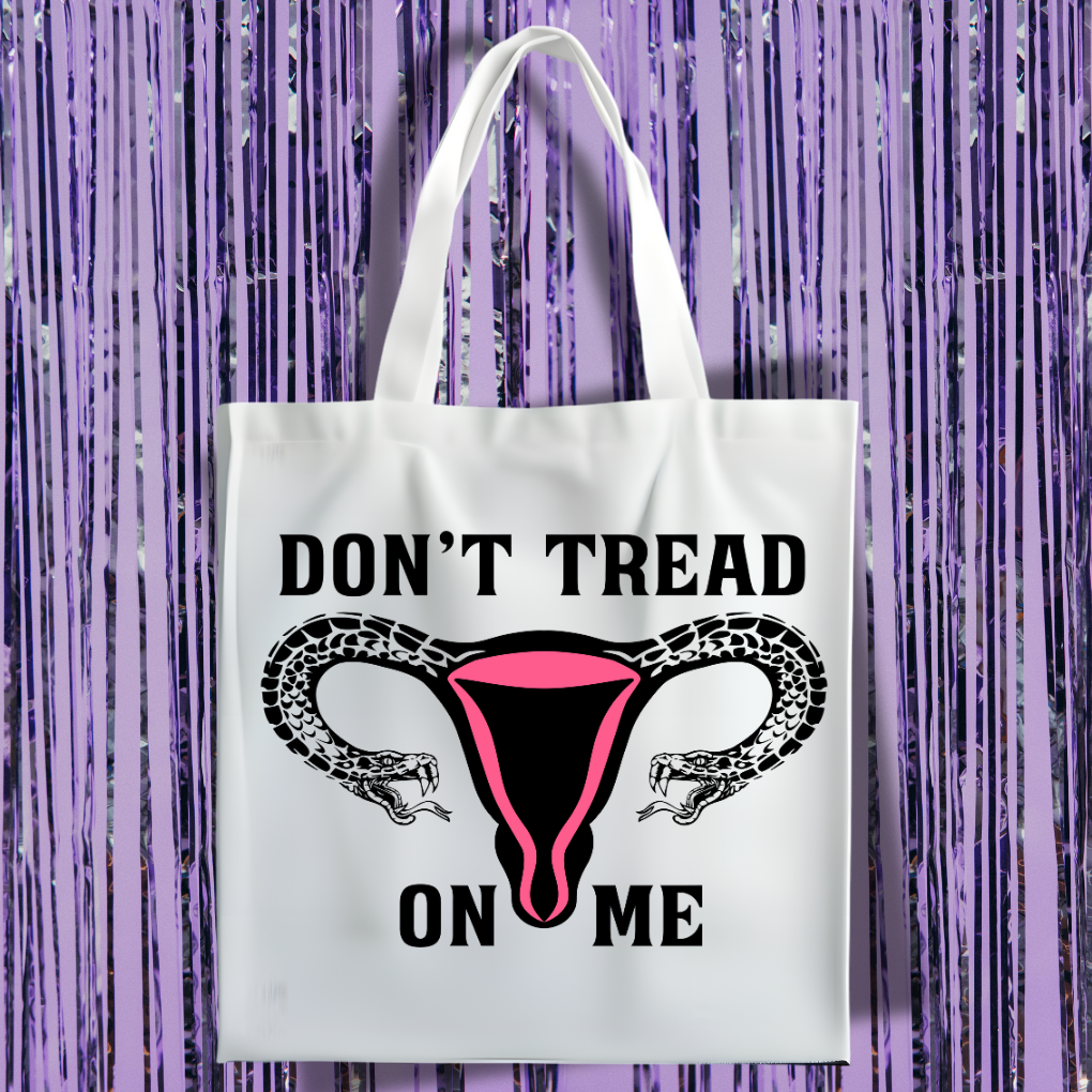 Don't Tread On Me Tote Bag