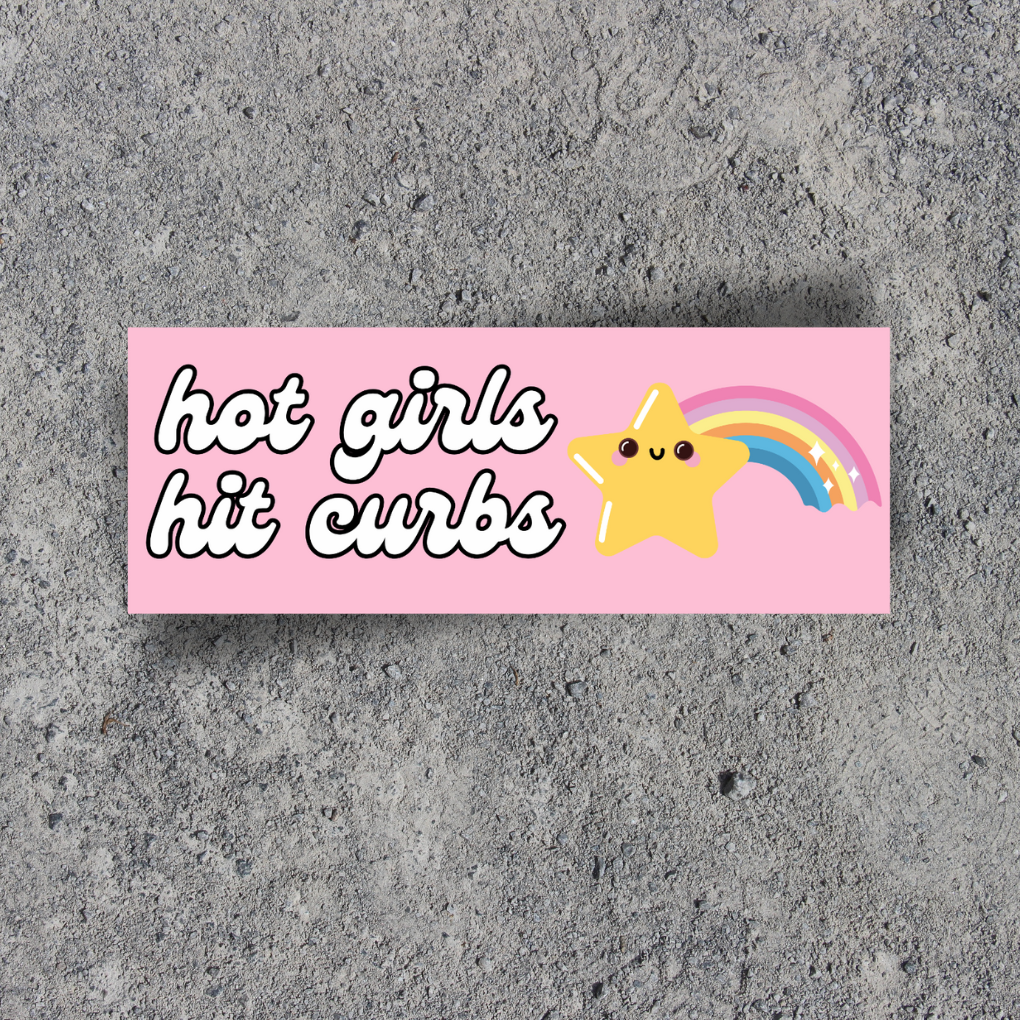 Hot Girls Hit Curbs Bumper Sticker