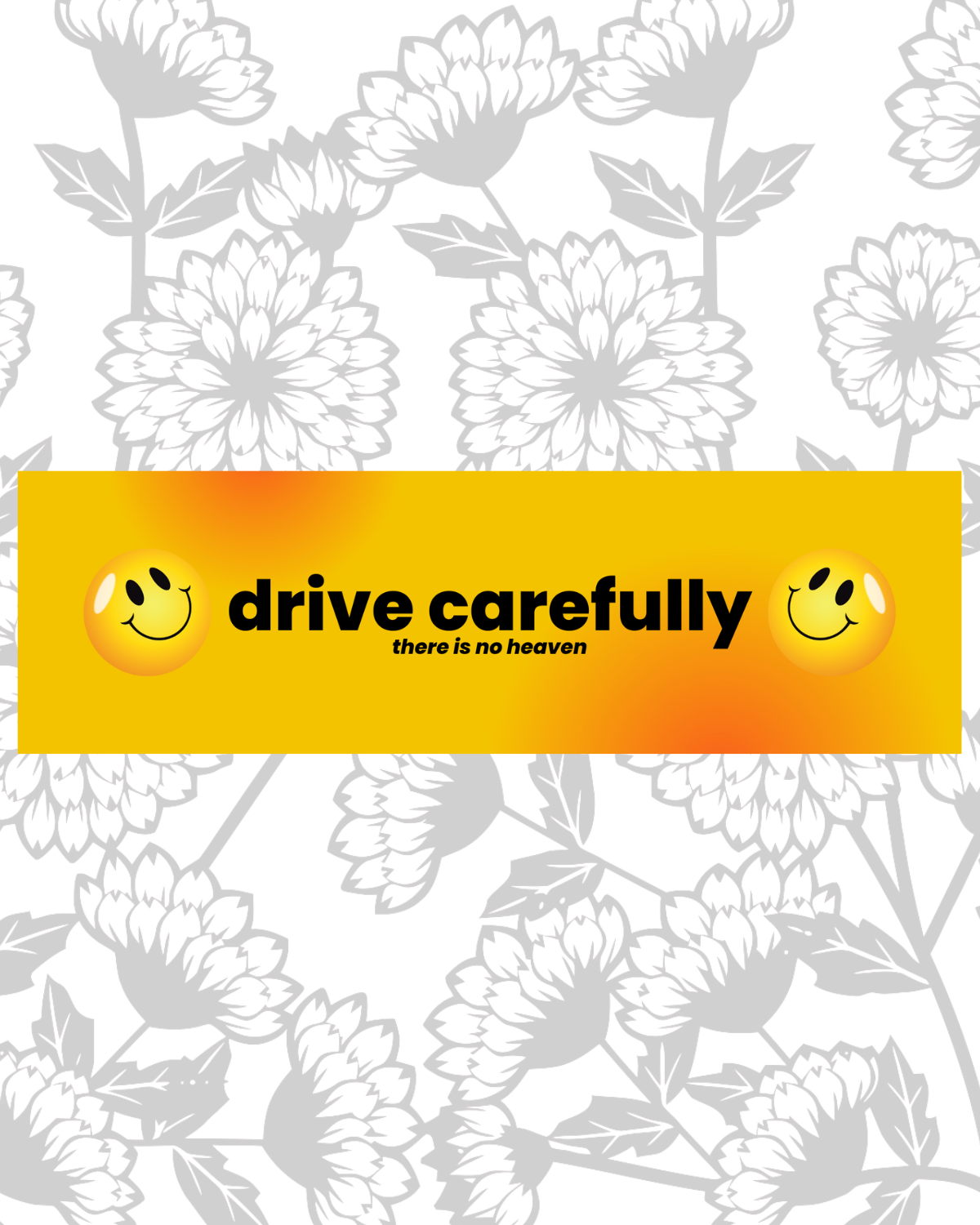 Drive Carefully, There Is No Heaven Bumper Sticker