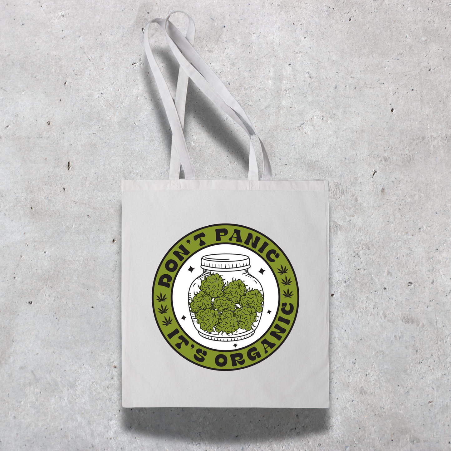 Don’t Panic It’s Organic Tote Bag