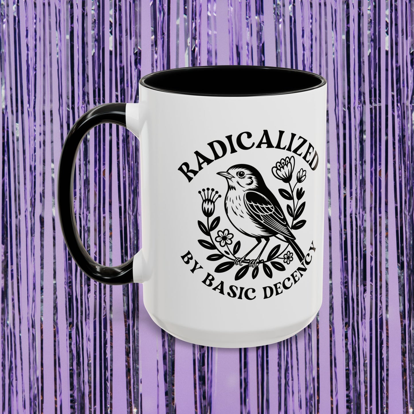 Radicalized by Basic Decency Accent Coffee Mug