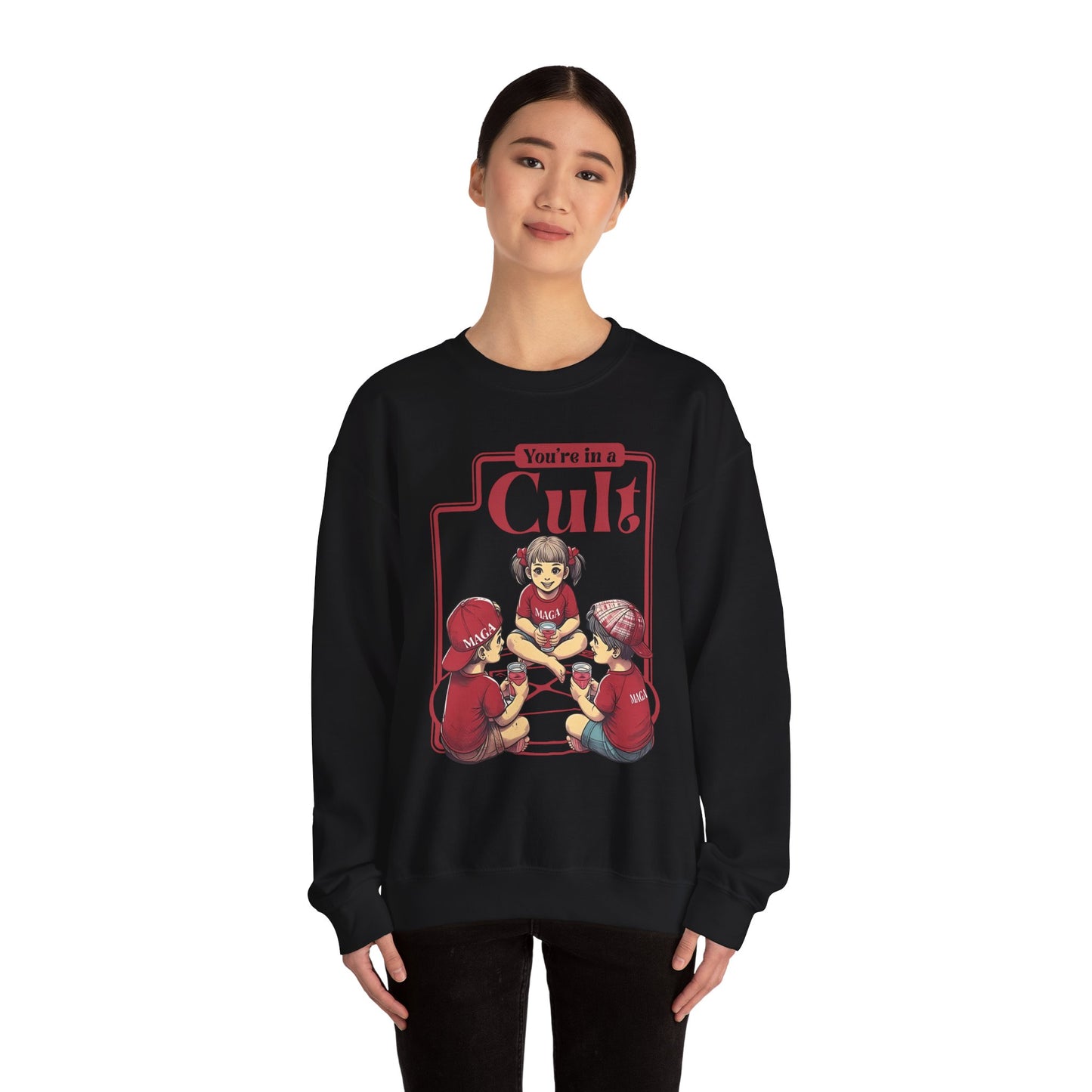 You're In A Cult MAGA Crewneck Sweatshirt