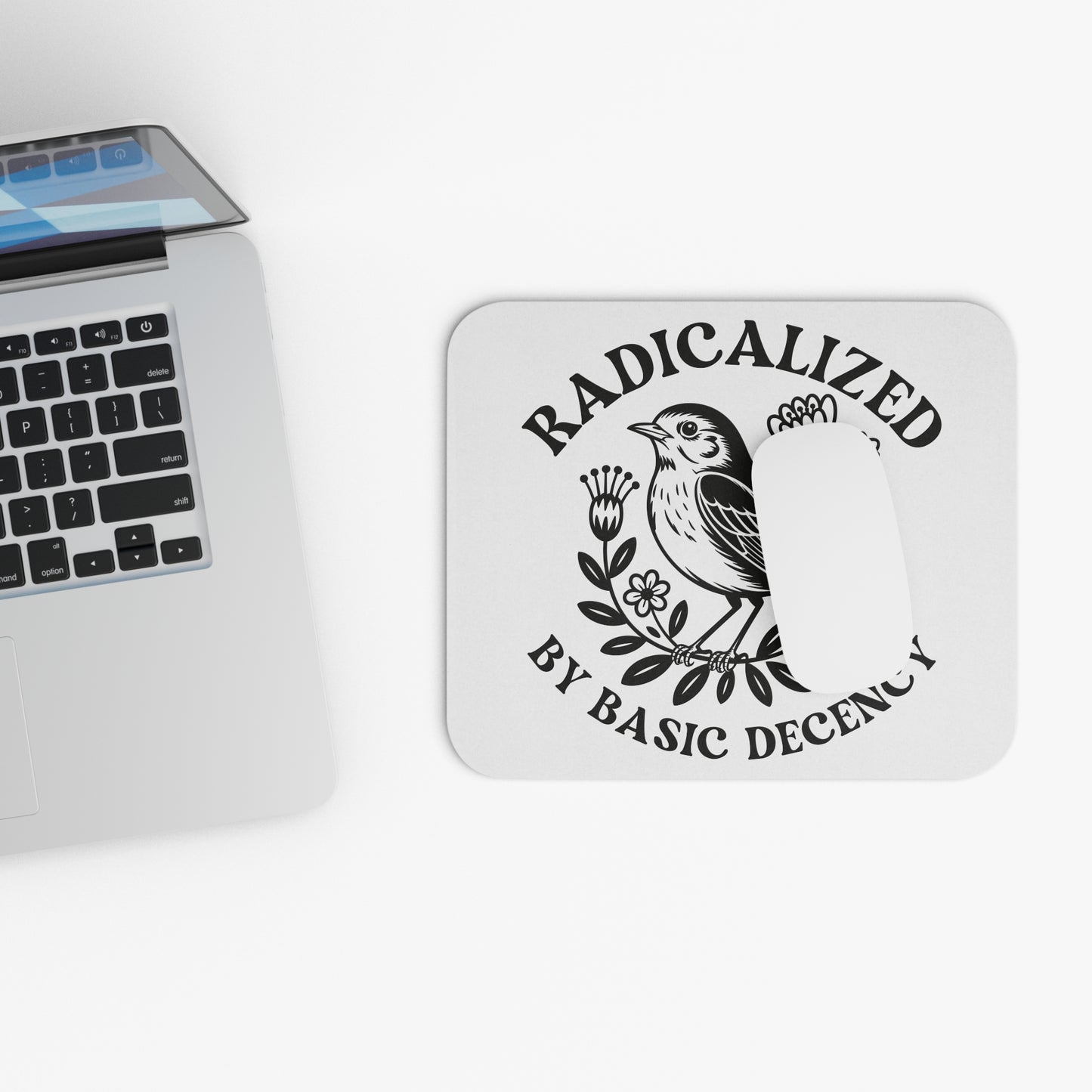 Radicalized by Basic Decency Mouse Pad – Floral Bird Desk Mat
