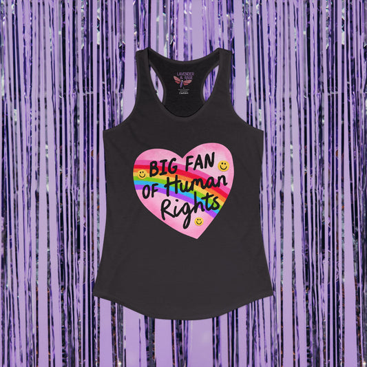 Big Fan Of Human Rights Ideal Racerback Tank