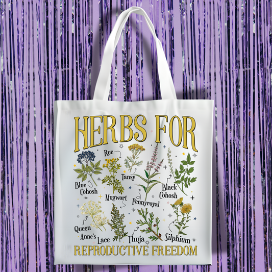 Herbs For Reproductive Freedom Tote Bag