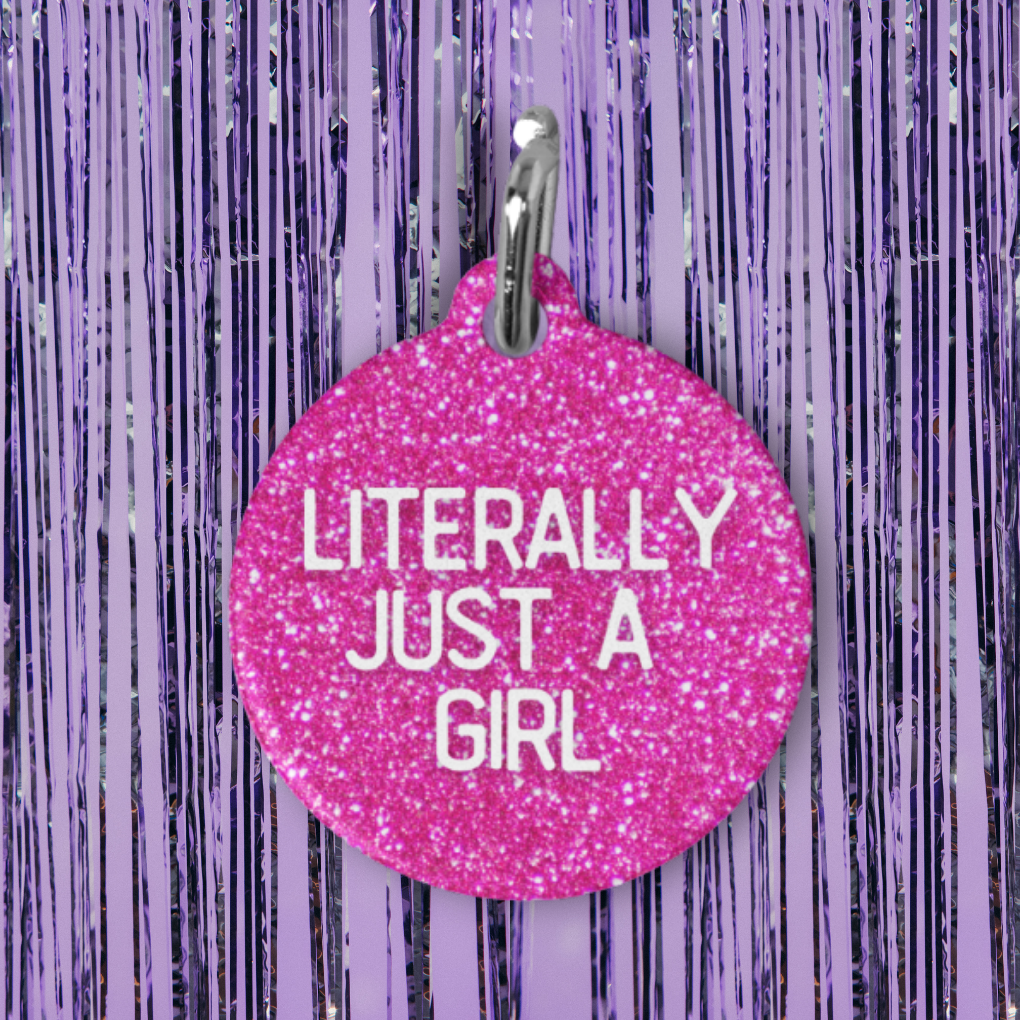 Literally Just A Girl Pet ID Tag