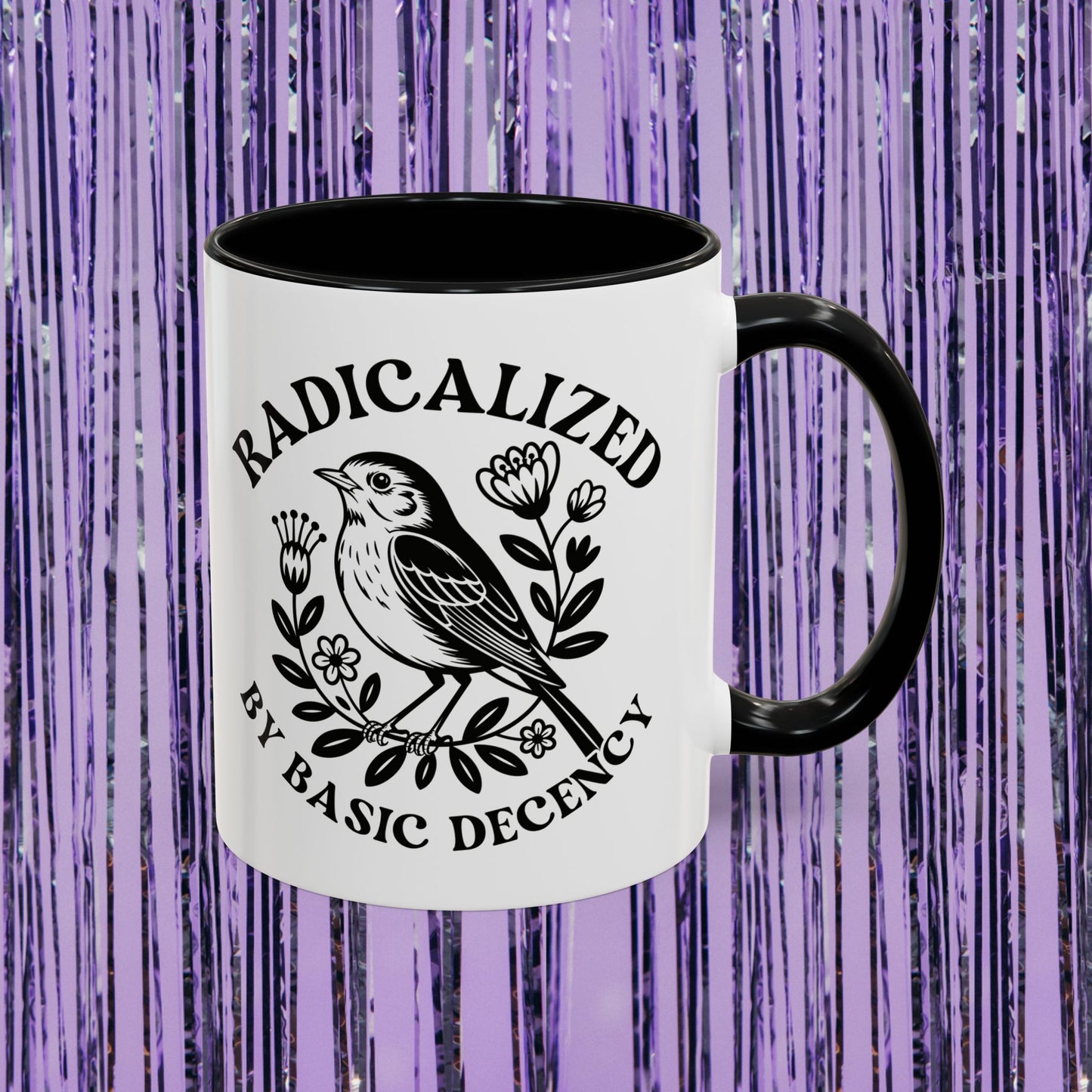 Radicalized by Basic Decency Accent Coffee Mug