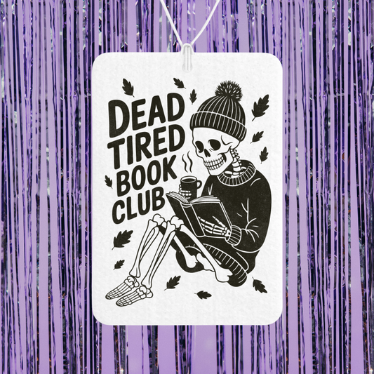 Dead Tired Book Club Unscented Car Freshener