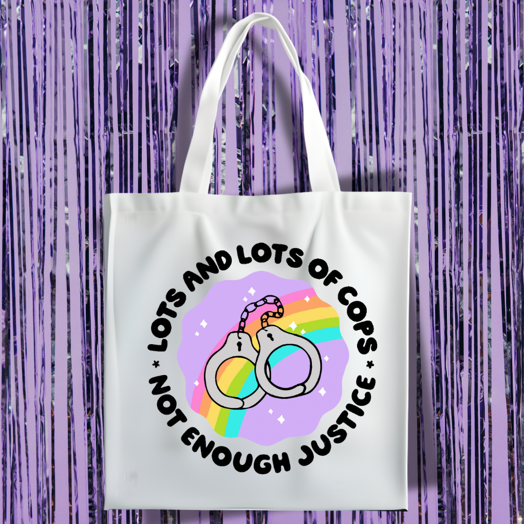 Lots Of Cops, Not Enough Justice Tote Bag