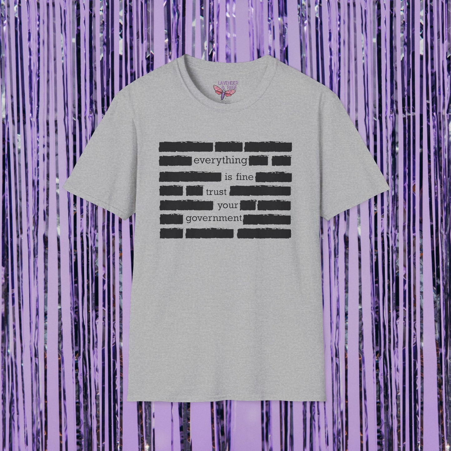 Everything Is Fine Trust Your Government Unisex T-Shirt