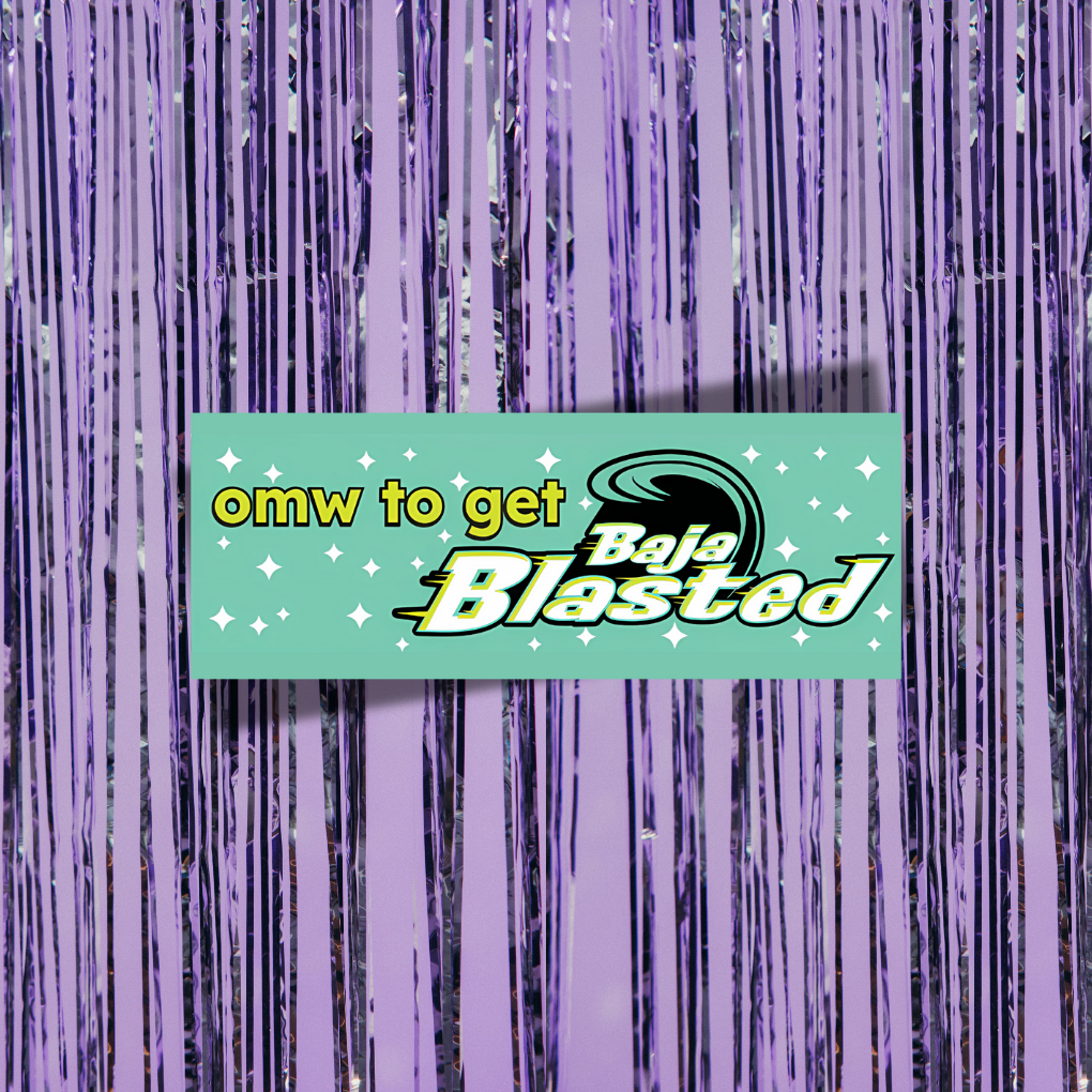 On My Way To Get Baja Blasted Bumper Sticker