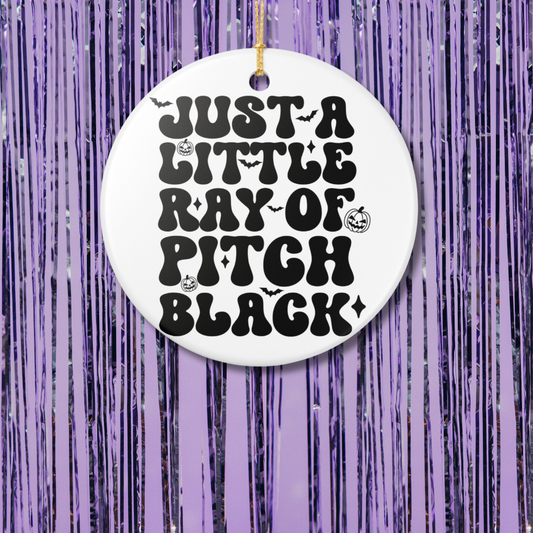 Just A Little Ray Of Pitch Black Christmas Ornament