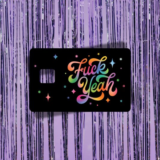 Fuck Yeah Credit Card Skin