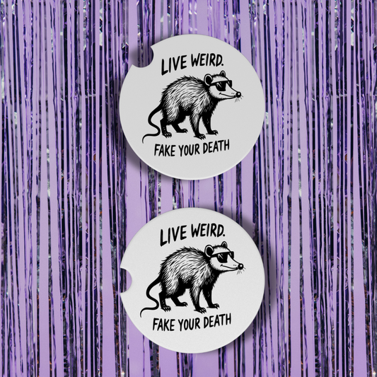 Live Weird, Fake Your Death Neoprene Car Coasters