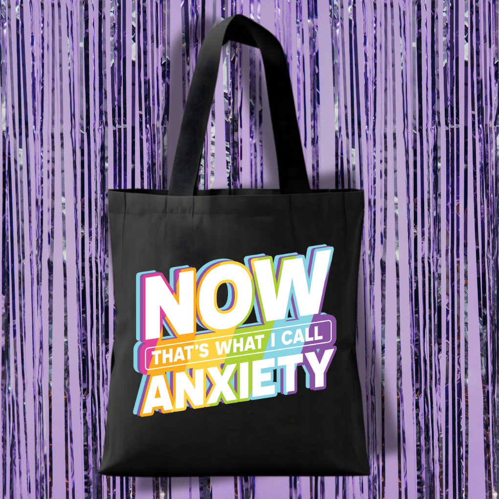 Now That's What I Call Anxiety Tote Bag