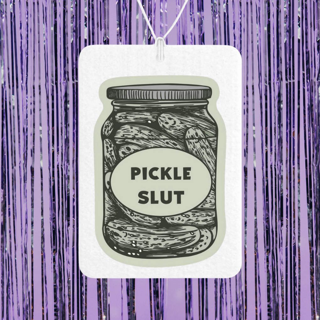 Pickle Slut Unscented Car Freshener