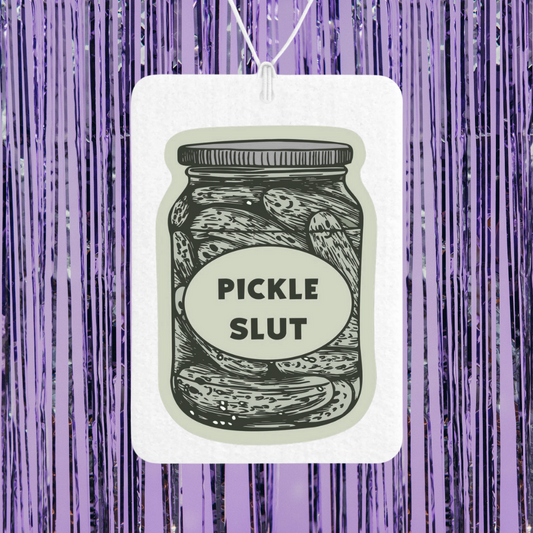 Pickle Slut Unscented Car Freshener