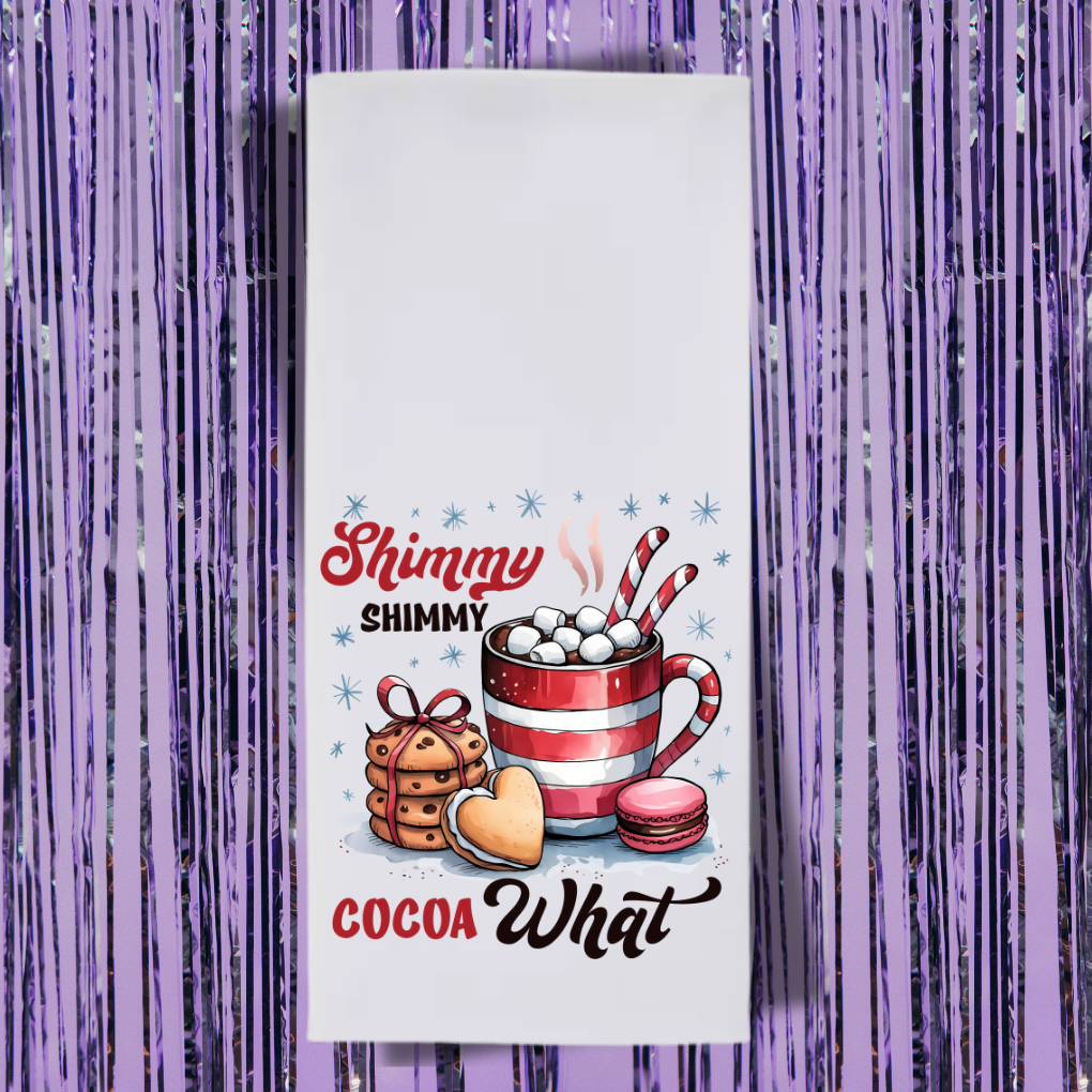 Shimmy Shimmy Cocoa What Tea Towel
