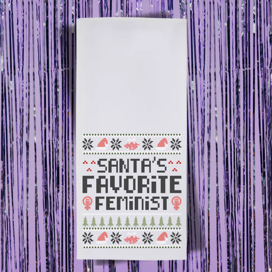 Santa's Favorite Feminist Tea Towel
