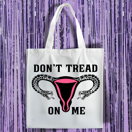 Don't Tread On Me Tote Bag
