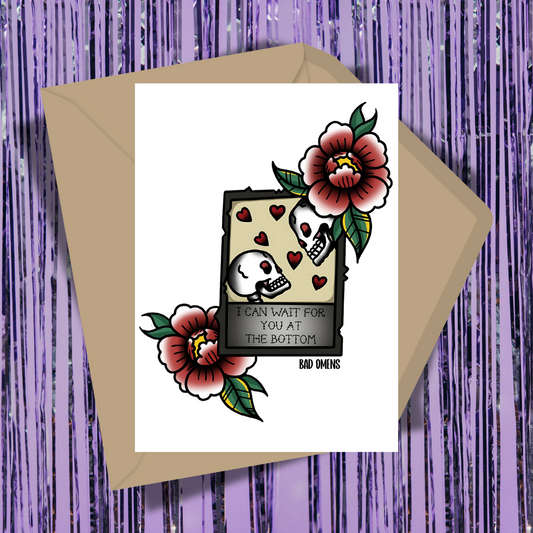 I Can Wait For You At The Bottom Greeting Card