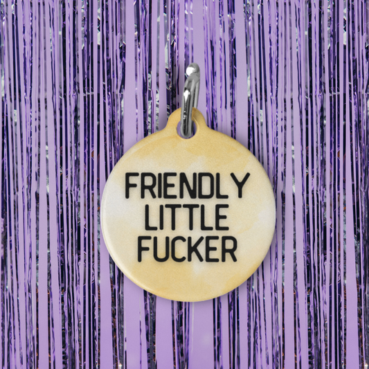 Friendly Little Fucker Pet ID Tag