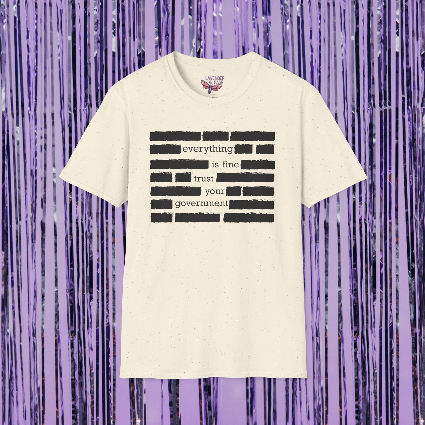 Everything Is Fine Trust Your Government Unisex T-Shirt