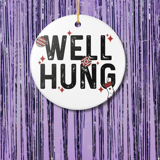Well Hung Christmas Ornament