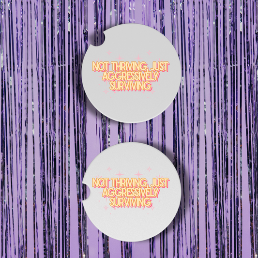 Not Thriving, Just Aggressively Surviving Neoprene Car Coasters