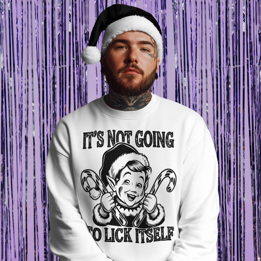 It's Not Going To Lick Itself Crewneck Sweatshirt