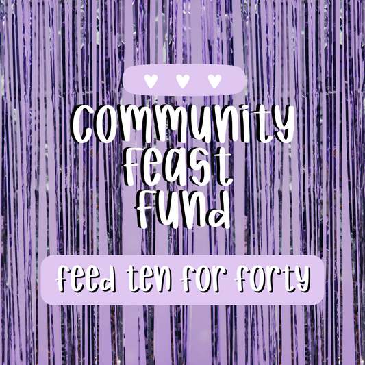 $40 Community Feast Fund