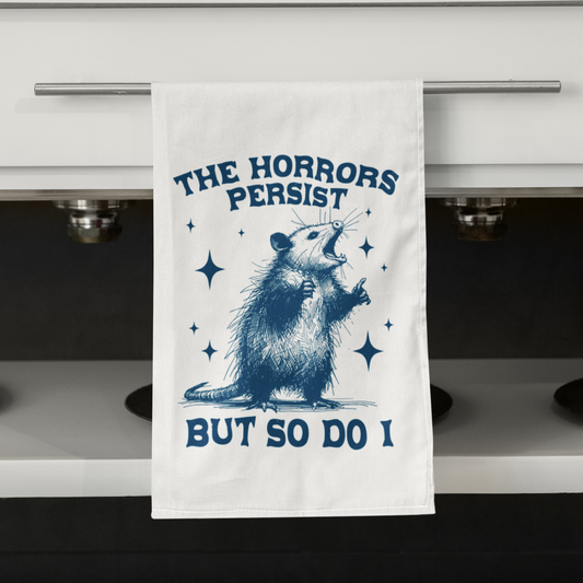 The Horrors Persist Tea Towel