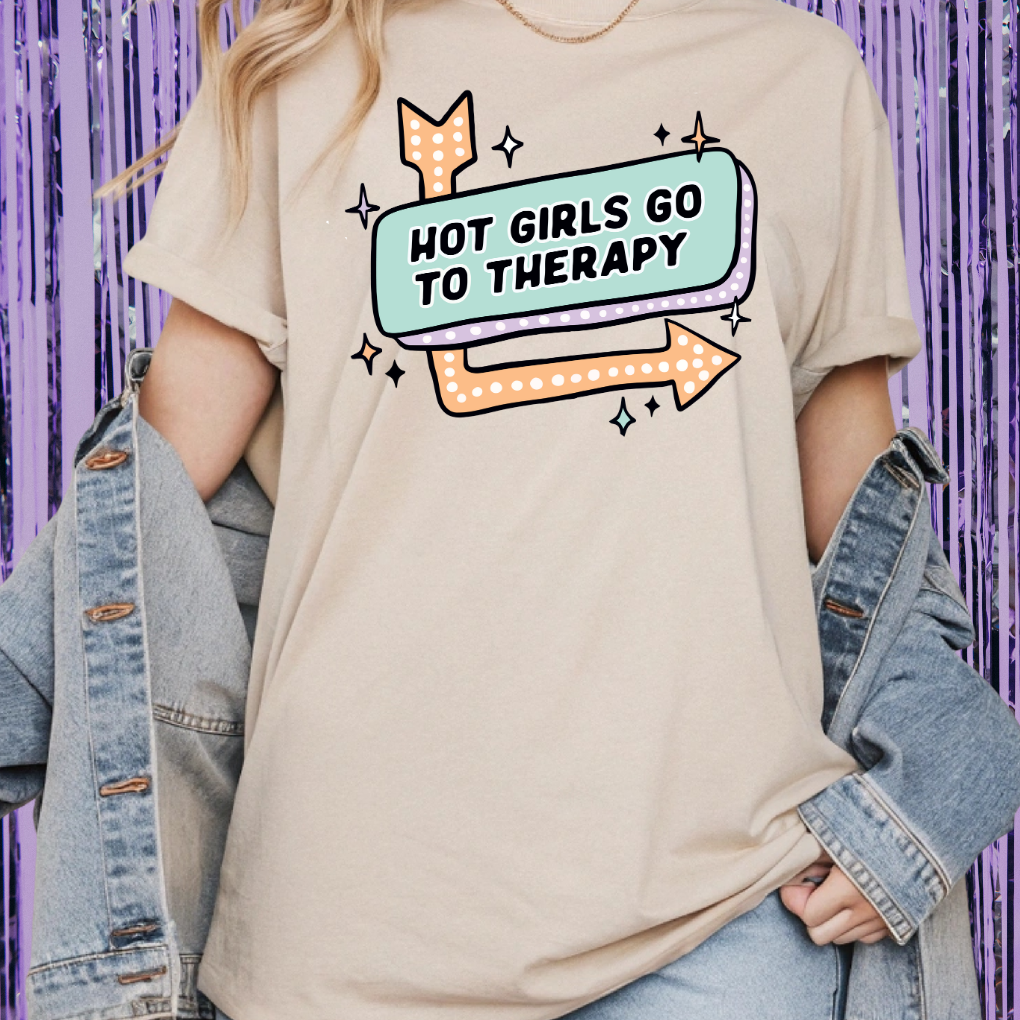 Hot Girls Go To Therapy Unisex T-Shirt