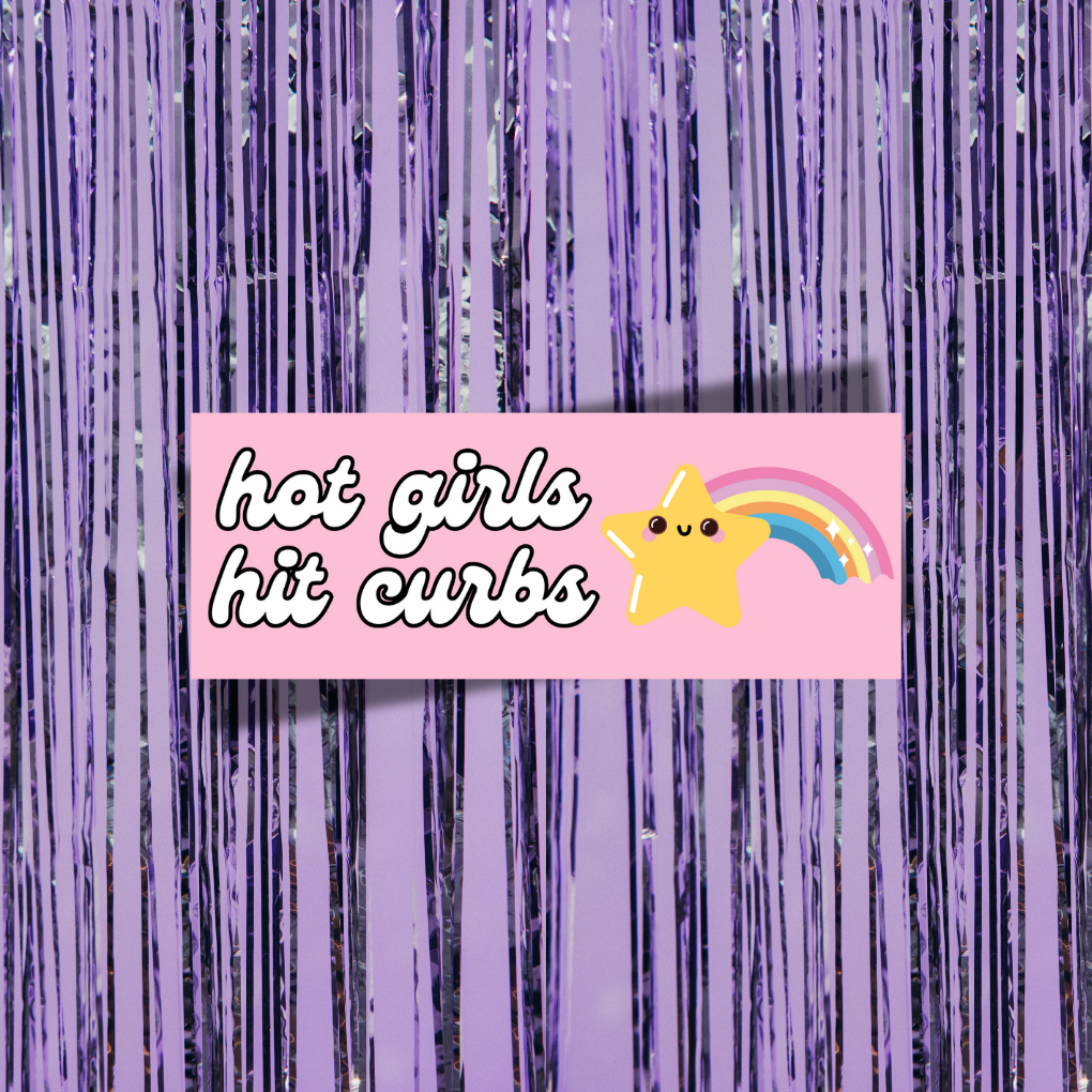 Hot Girls Hit Curbs Bumper Sticker