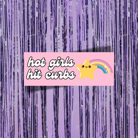 Hot Girls Hit Curbs Bumper Sticker