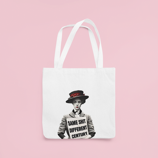 Same Shit, Different Century Tote
